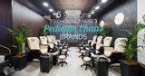 6 Reasons to Choose From These 3 Pedicure Chair Brands