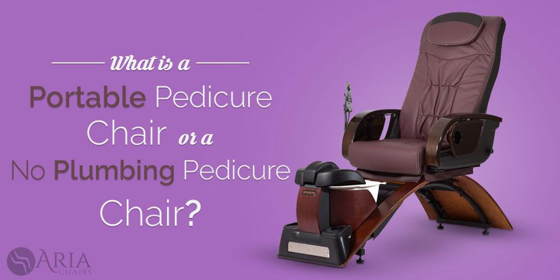 No Plumbing Pedicure Chairs - Aria Chairs