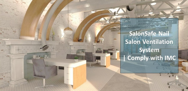 Salonsafe Nail Salon Ventilation System Comply With Imc ?t=1666338752