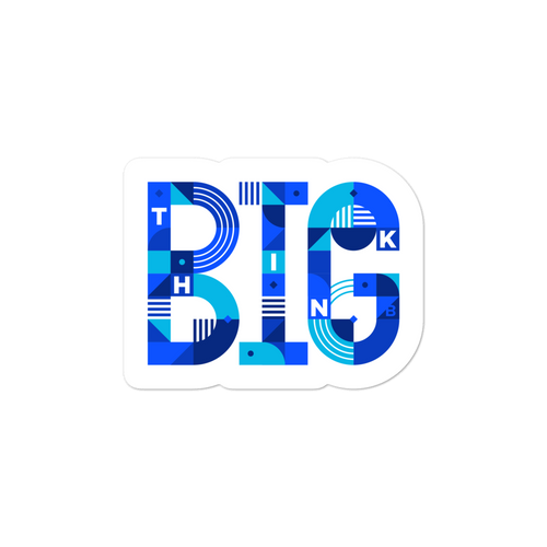 Think Big Sticker