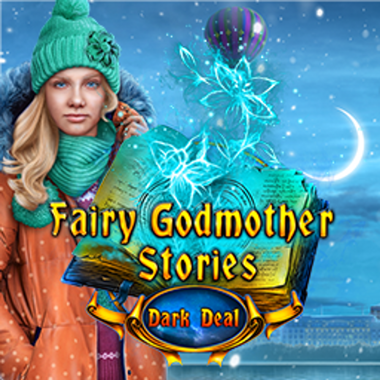 Fairy Godmother Stories: Dark Deal