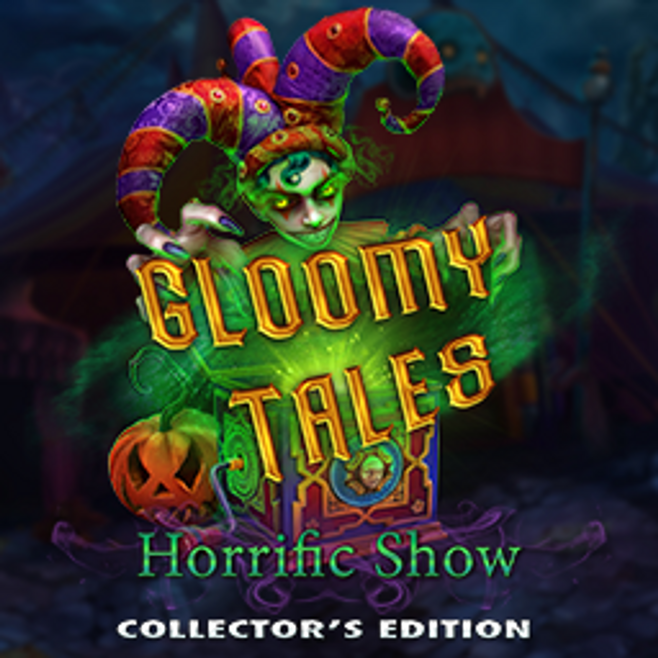Gloomy Tales: Horrific Show Collector's Edition