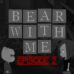 Bear With Me: Episode 2