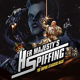 Her Majesty's SPIFFING