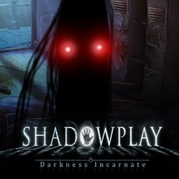Shadowplay: Darkness Incarnate