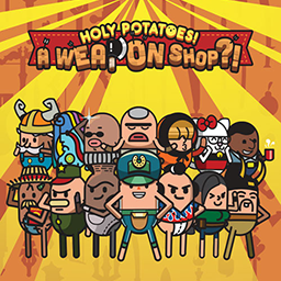 Holy Potatoes! A Weapon Shop?!