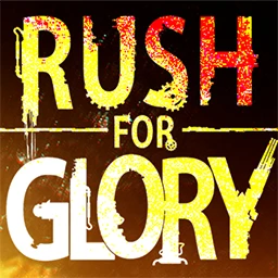 Rush for Glory
