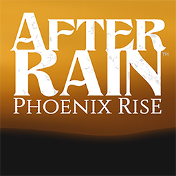 After Rain: Phoenix Rise