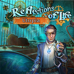 Reflections of Life: Utopia