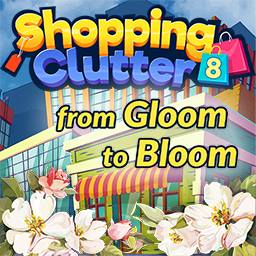 Shopping Clutter 8: from Gloom to Bloom