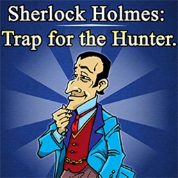 Sherlock Holmes Trap for the Hunter