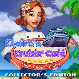 Claire's Cruisin' Cafe 2: High Seas Cuisine Collector's Edition