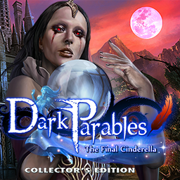 Dark Parables: The Final Cinderella Collector's Edition