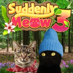 Suddenly Meow 3