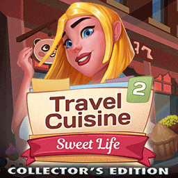Travel Cuisine 2: Sweet Life Collector's Edition