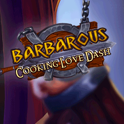 Barbarous 2: Cooking Love Dash