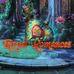 Royal Romances: Fortunes and Foes