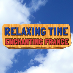 Relaxing Time: Enchanting France
