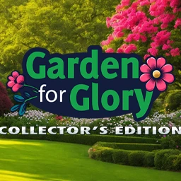 Garden for Glory Collector's Edition