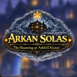 Arkan Solas: The Haunting of Ashfell Manor