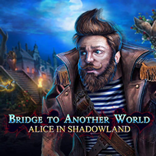 Bridge to Another World: Alice in Shadowland