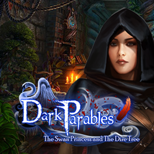 Dark Parables: The Swan Princess and The Dire Tree