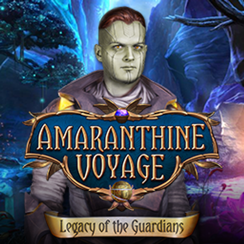 Amaranthine Voyage: Legacy of the Guardians