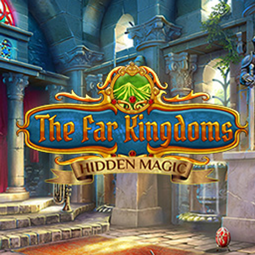 The Far Kingdoms: Hidden Magic The Far Kingdoms: Hidden Magic
