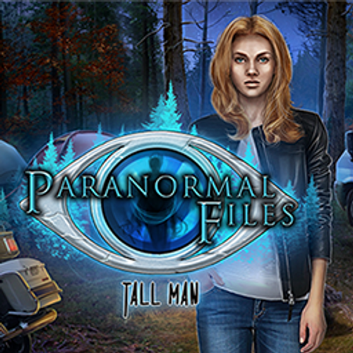 Paranormal Files: The Tall Man Paranormal Files: The Tall Man