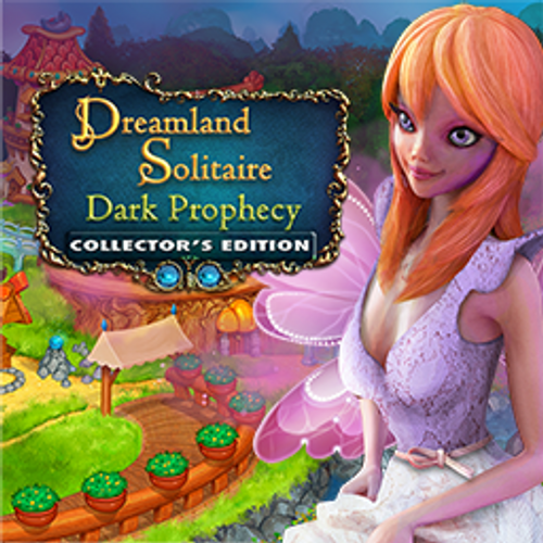 Dreamland Solitaire: Dark Prophecy Collector's Edition Dreamland Solitaire: Dark Prophecy Collector's Edition