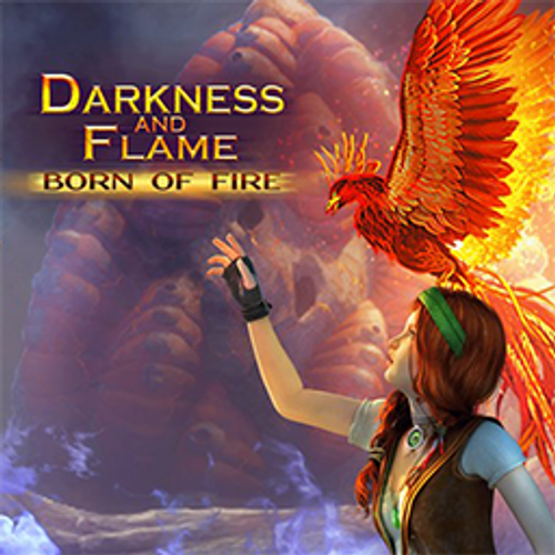 Darkness and Flame: Born of Fire Darkness and Flame: Born of Fire