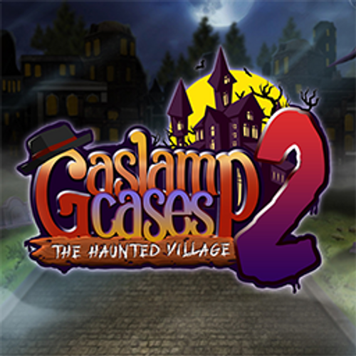 Gaslamp Cases 2: The Haunted Village