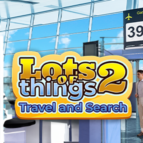 Lots of Things 2: Travel and Search Lots of Things 2: Travel and Search