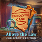 Unsolved Case: Above the Law Collector's Edition