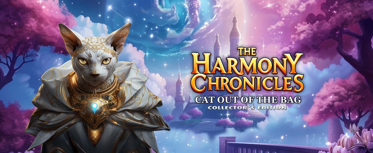 The Harmony Chronicles: Cat Out of the Bag Collector's Edition