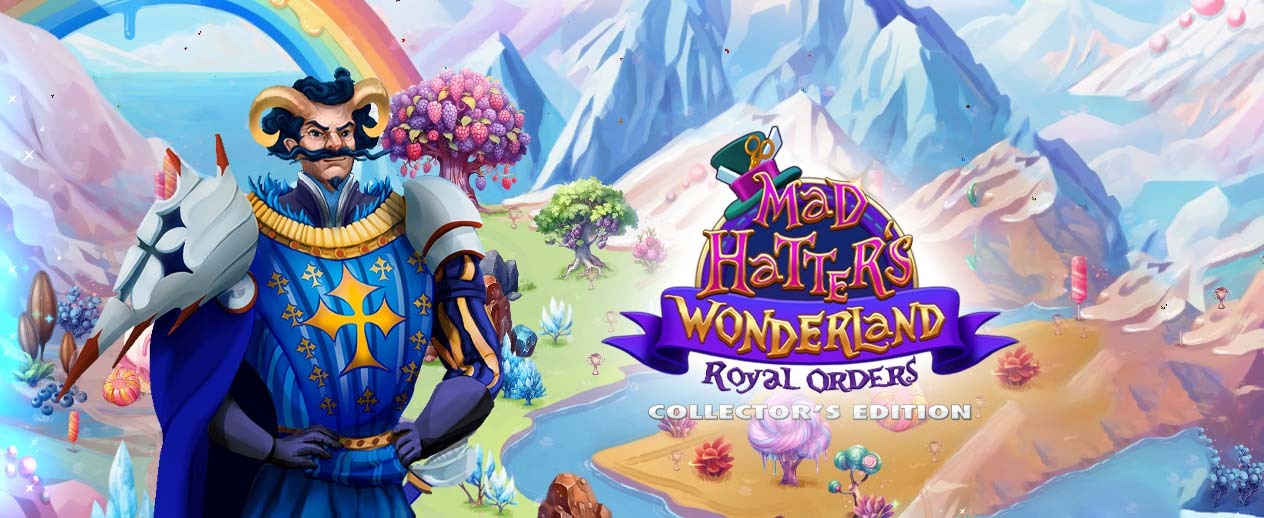 Mad Hatter's Wonderland: Royal Orders Collector's Edition