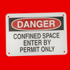 Condor 15H985 7" x 10" Aluminum "DANGER Confined Space Enter By Permit Only" Sign