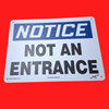 Northern Safety 29821 P1014 Notice Not An Entrance Safety Sign 10"x14", Plastic