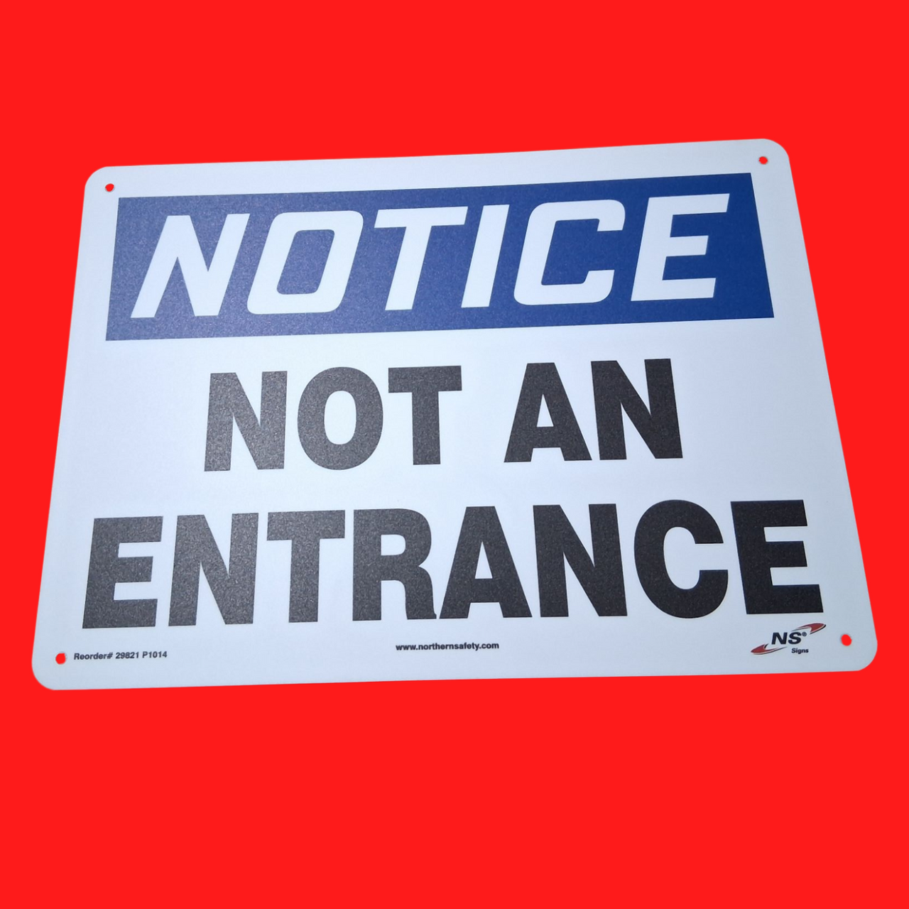Northern Safety 29821 P1014 Notice Not An Entrance Safety Sign 10"x14", Plastic