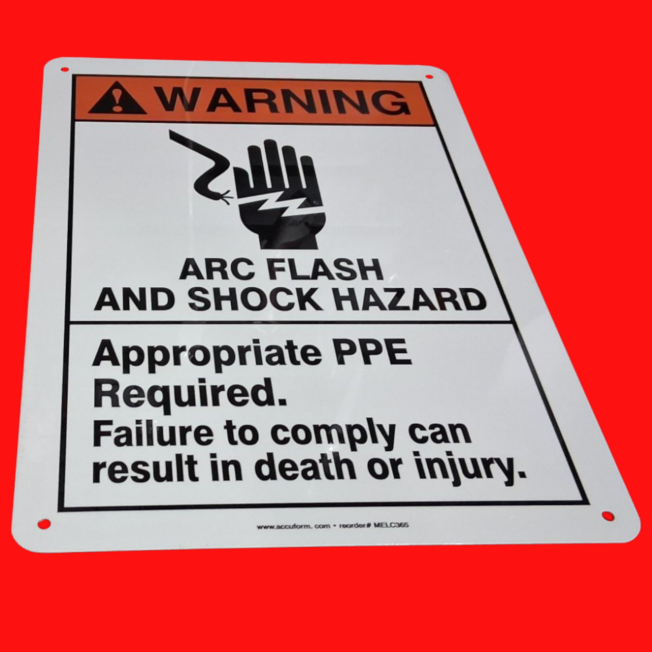 Accuform MELC365 ANSI Warning Safety Sign: Arc Flash And Shock Hazard - Appropriate PPE Required - Failure to Comply Can Result in Death or Injury Safety Sign 14"x10", Aluminum