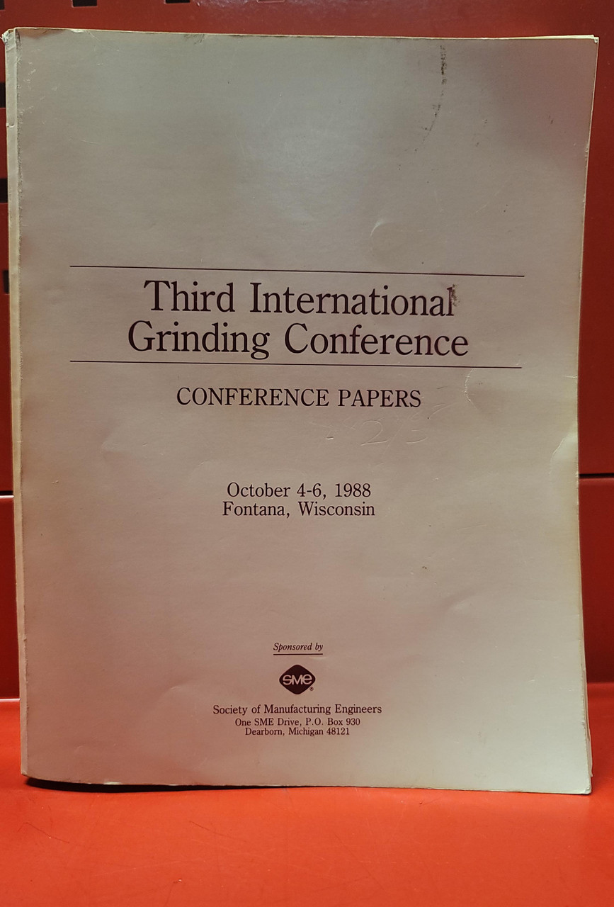 Third International Grinding Conference - Conference Papers 