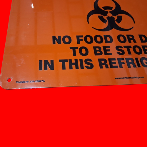 Northern Safety 231-29877A Biohazard No Food Or Drink To Be Stored In This Refrigerator with Graphic Safety Sign 10"x14"