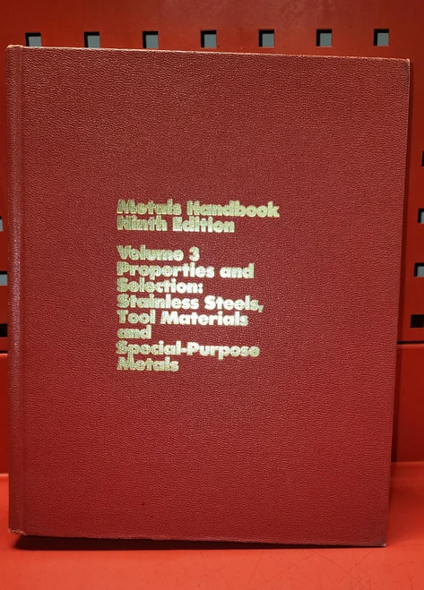 ASM Metals Handbook Volume 3 Properties and Selection: Stainless Steels, Tool Ma