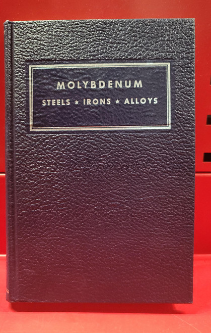 Molybdenum - Steels - Irons - Alloys (1968)