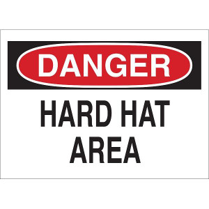 Brady "Danger Hard Hat Area" Plastic Safety Sign