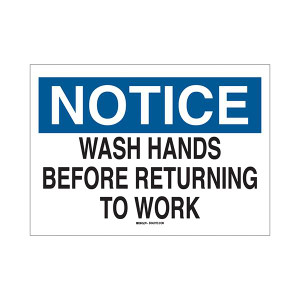 Brady "Notice Wash Hands Before Returning To Work" Personal Hygiene Sign Plastic 10" x 14"