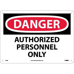 NMC OSHA "Danger Authorized Personnel Only" Sign Rigid Plastic 10" x 14" White Black Red