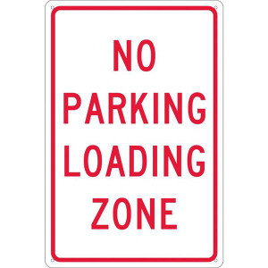 NMC "No Parking Loading Zone" Sign - Clear