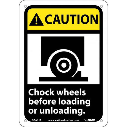 NMC "Caution Chock Wheels..." Sign 10" x 7" Black Yellow
