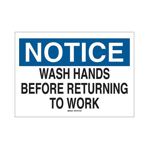 Brady "Notice Wash Hands Before Returning To Work" Personal Hygiene Sign Self-Sticking Polyester 7" x 10"